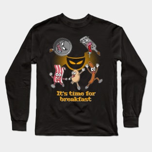 It's time for breakfast - funny horror Long Sleeve T-Shirt